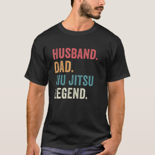 T-shirt papa Husband Jiu Jitsu Légende Jiu Jitsu Papa Père