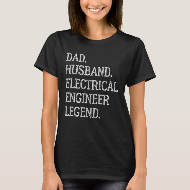 T-shirt Papa Husband Légende du génie électrique (Devant)