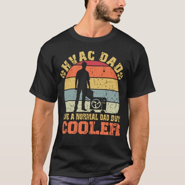 T-shirt Papa HVAC comme un père normal mais glacière (Devant)