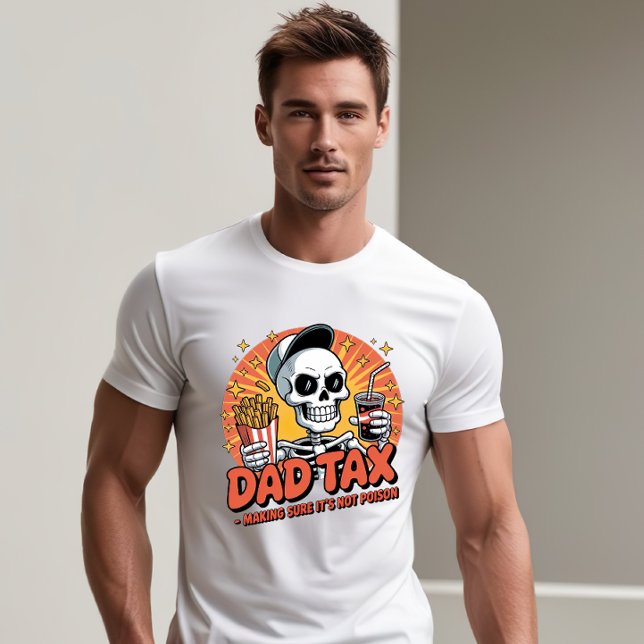 T-shirt Papa Impôt S'assurer que ce n'est pas du poison -  (Créateur téléchargé)