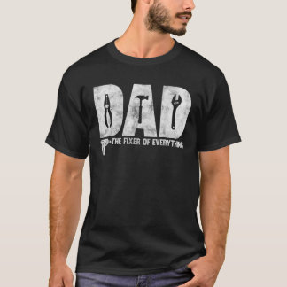 T-shirt Papa Le Fixateur De Tout Drôle Père Fête Papa