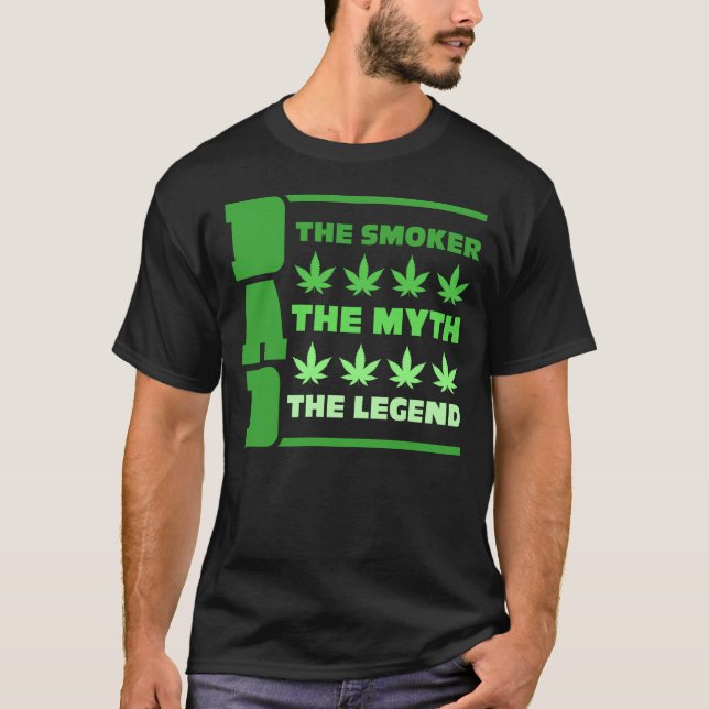 T-shirt Papa Le Fumeur Le Mythe La Légende Mauvaise Herbe  (Devant)