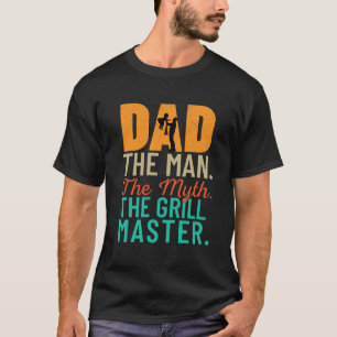 T-shirt Papa : L'Homme. Le Mythe. Le Grill Master