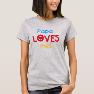 T-shirt Papa m'aime