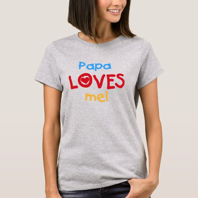 T-shirt Papa m'aime (Devant)