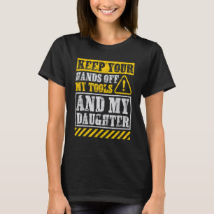 T-shirt Papa Mécanicien Lâche Mes Outils Et Ma Fille