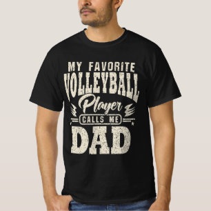 T-shirt Papa Mon Joueur De Volley-Ball Favori M'Appelle