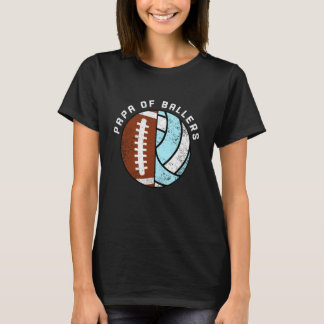T-shirt Papa of Ballers Funny Football Volleyball Papa