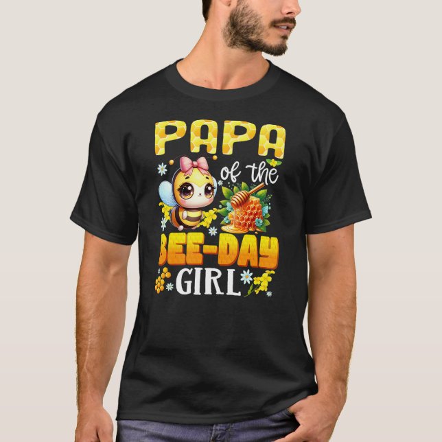 T-shirt Papa Of The Bee Day Girl Birthday Party Bee Lover (Devant)