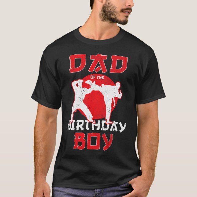T-shirt Papa Of The Birthday Karate Taekwondo Boy Martial  (Devant)
