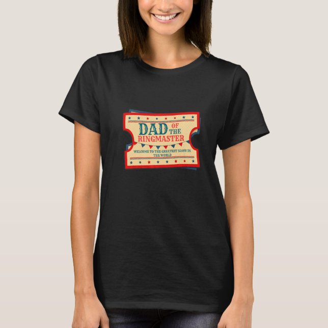 T-shirt Papa Of The Birthday Ringmaster Kids Circus Party  (Devant)