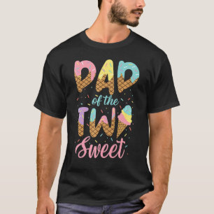 T-shirt Papa Of The Two Sweet Birthday Girl Ice Cream 2ème