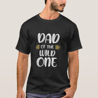 T-shirt Papa Of The Wild One Funny 1EBirthday Safari Cadea