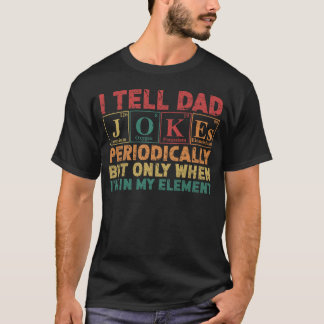 T-shirt Papa plaisante périodiquement dans Mon élément Tee