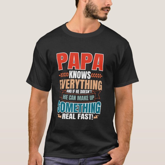T-shirt Papa sait tout Amusant Père Fête Papa Naissance (Devant)