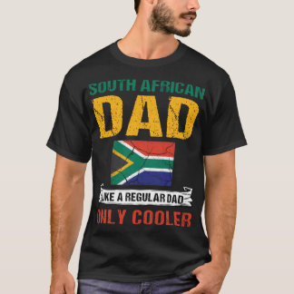 T-shirt Papa Sud-Africain Comme Un Père Ordinaire Seulemen