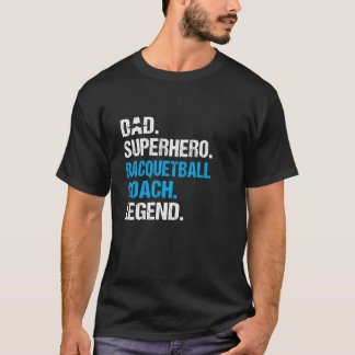 T-shirt Papa Superhero Racquetball entraîneur Humour amusa