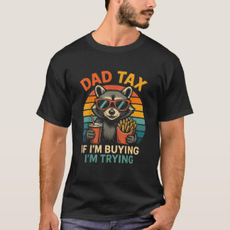 T-shirt Papa Tax Si j’achète, j’essaie Retro Raccoon