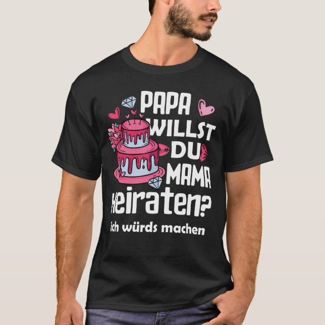 T-shirt Papa Tu veux épouser maman Joyeuse Saint-Valentin (Devant)