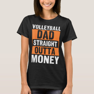 T-shirt Papa Volley-ball Tout droit sorti de l'argent Drôl