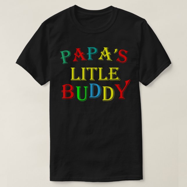 T-shirt Papa's Little Buddy Children's Day Kids Cadeau mig (Design devant)
