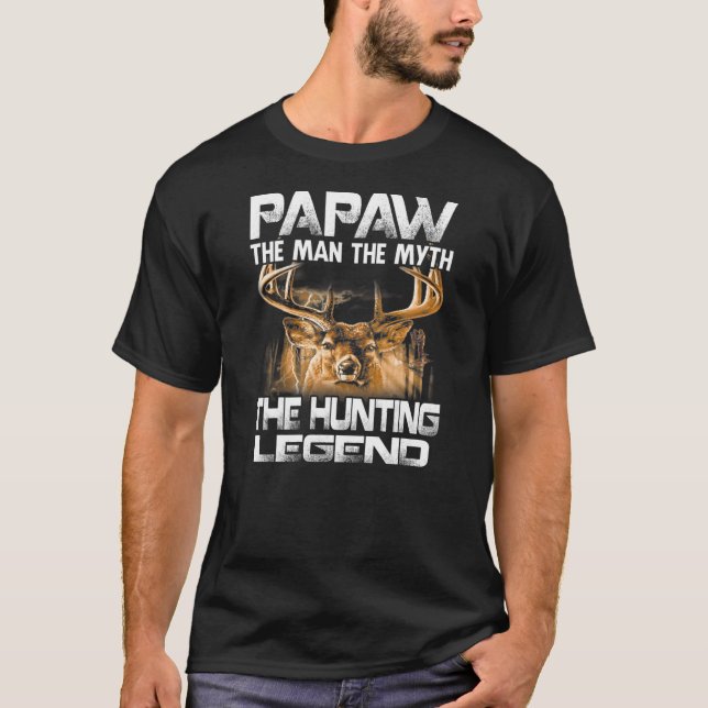 T-shirt Papaw The Man Myth The Hunting Legend  (Devant)