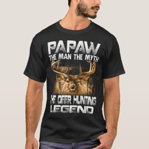 T-shirt PAPAW The Man The Myth The Deer Hunter Legend