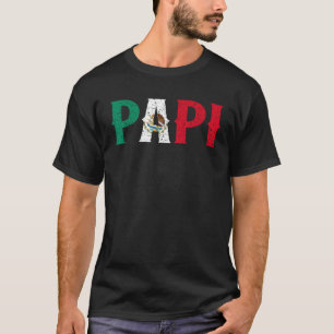 T-shirt PAPI Drapeau mexicain Mexique Fier Fête des Pères 