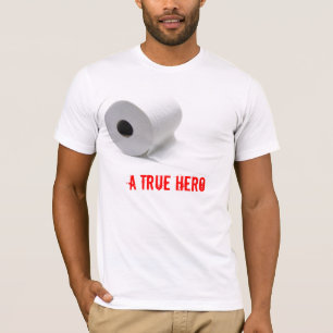 T-shirt Papier hygiénique : Le héros vrai