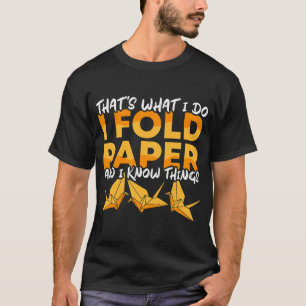 T-shirt Papier pliant et savoir des choses Origami Master 