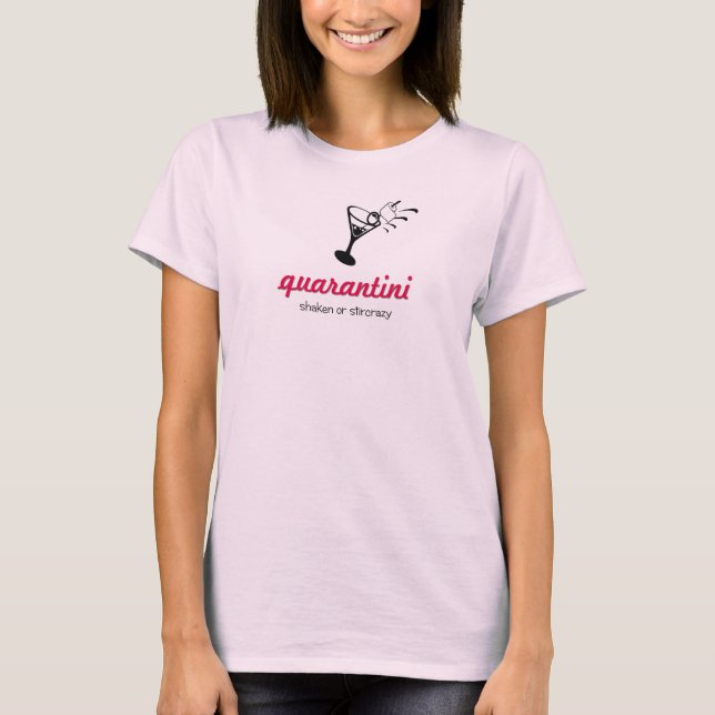 T-shirt Papier Toilette Quarantini pas fou (Devant)
