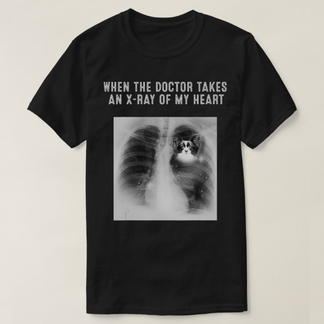 T-shirt PAPILLON Dog Doctor prend un XRay de mon coeur (Design devant)