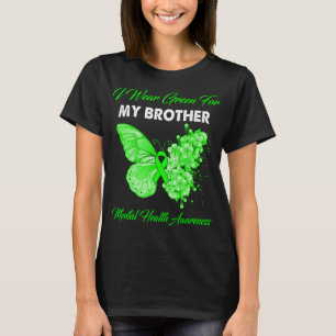 T-shirt Papillon Je Porte Vert Pour Mon Frère Mental