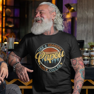 T-shirt Papou like a Grandpa Only Cooler, Grandpa