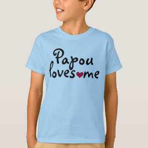 T-shirt Papou m'aime chemise