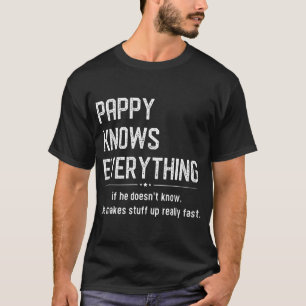 T-shirt Pappy connaît tout le design pour grand-père Funny