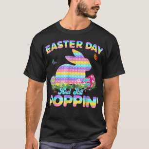 T-shirt Pâques Jour Et Encore Poppin Bunny Pop It Happy E