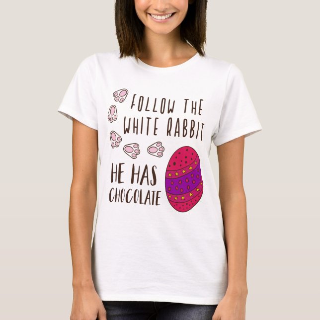 T-shirt Pâques Suivre Le Lapin Blanc Drôle Citation Mignon (Devant)