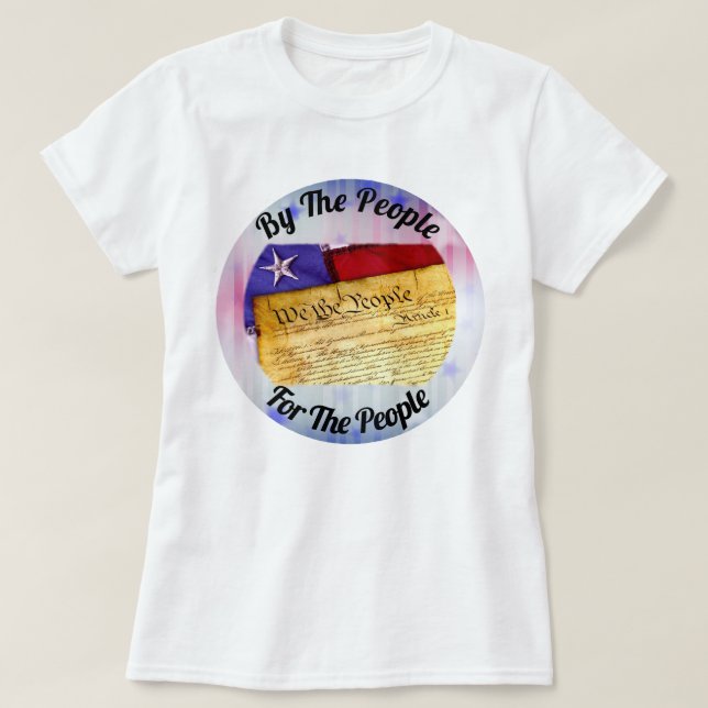 T-shirt Par Le Peuple, Pour Le Peuple, Nous Le Peuple (Design devant)