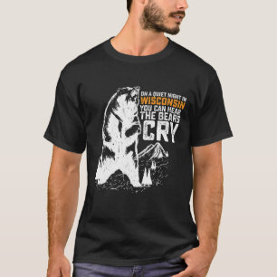 T-shirt Par Une Nuit Calme Dans Le Wisconsin Vous Pouvez E