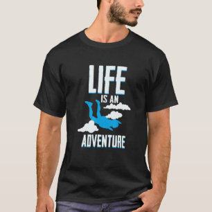 T-shirt Parachute de vol corporel - La vie est une aventur