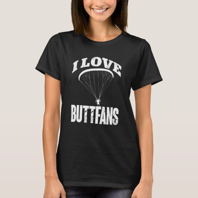 T-shirt Paragliding Paraglider I Love Buttfans Paramotor P (Devant)
