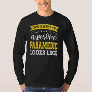 T-shirt Paramedic Job Title Employee Funny Worker Paramedi