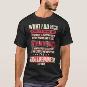 T-shirt Paramètre de soins critiques Ce que je fais