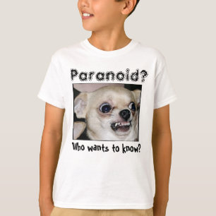 T-shirt Paranoïa du Chihuahua