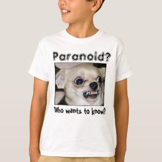 T-shirt Paranoïa du Chihuahua