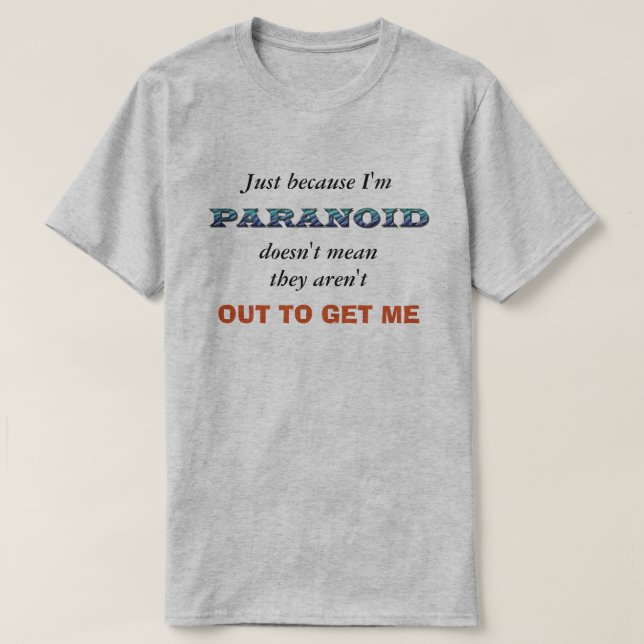 T-shirt Paranoïde drôle (Design devant)