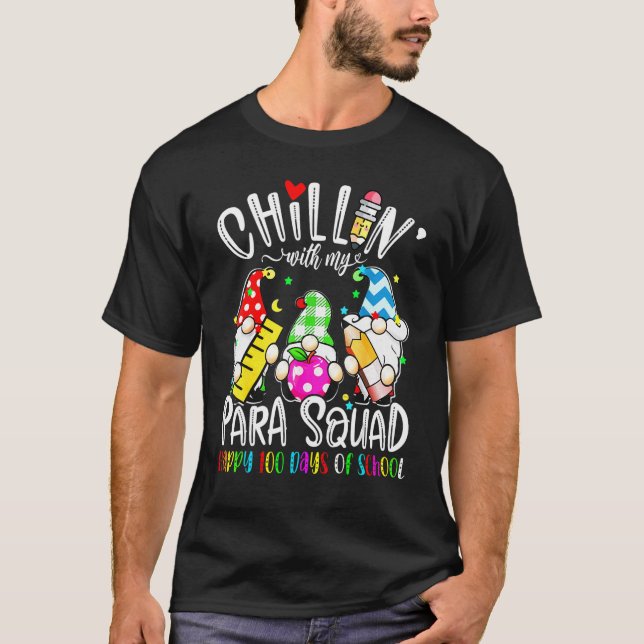 T-shirt Paraprofessional Para Squad Chillin Gnome 100 Days (Devant)