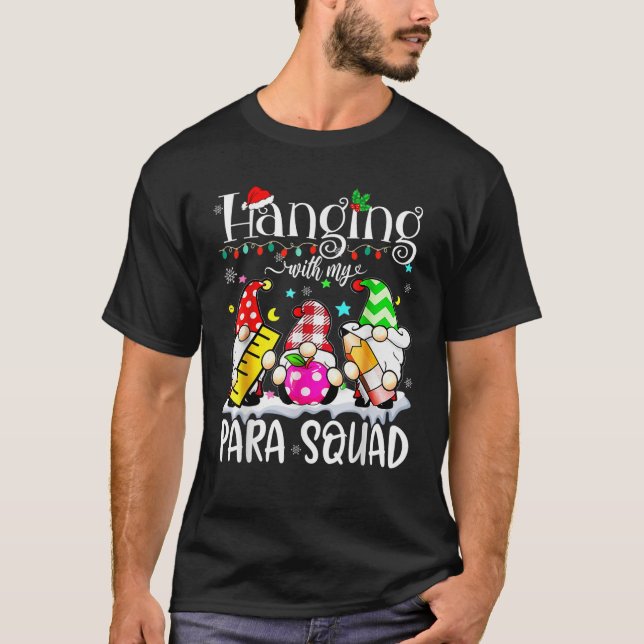 T-shirt Paraprofessional Para Squad Hanging Gnomes Christm (Devant)