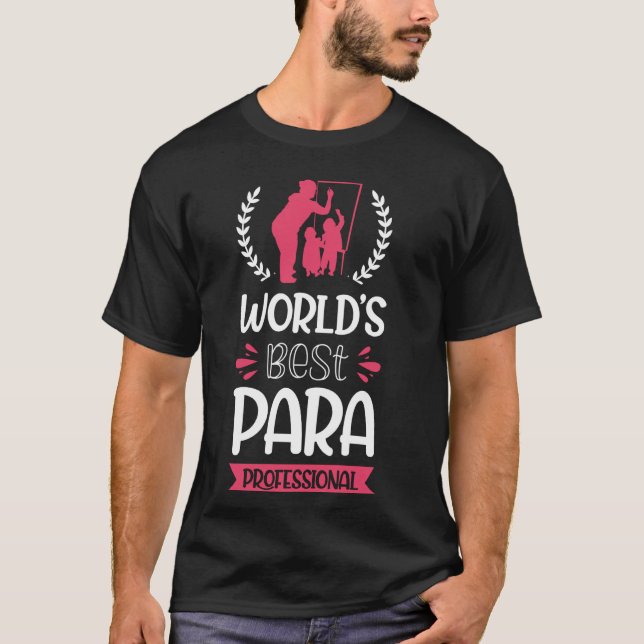 T-shirt Paraprofessionnel Para professionnel le plus perfo (Devant)